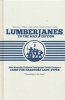 LUMBERJANES TO THE MAX EDITION VOL 03 HC [9781684150038]